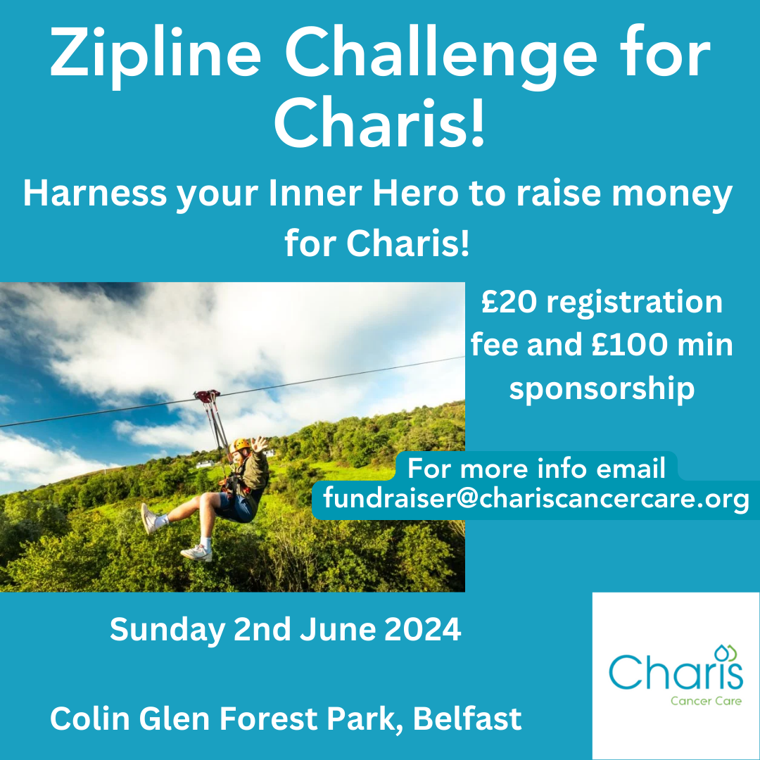 Image of the zipline with info on registration and minimium sponsorship of £100. For further details contact fundraiser@chariscancercare.org